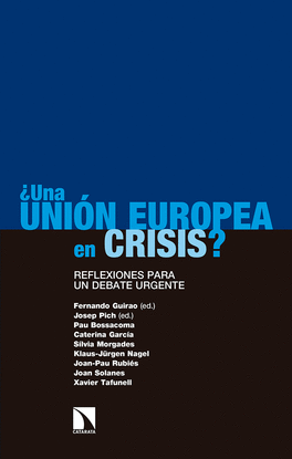 UNA UNIN EUROPEA EN CRISIS?