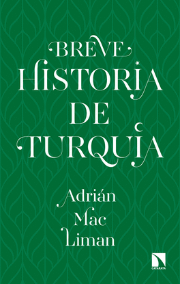 BREVE HISTORIA DE TURQUA