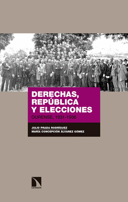 DERECHAS, REP�BLICA Y ELECCIONES