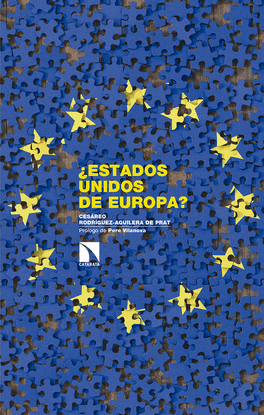 �ESTADOS UNIDOS DE EUROPA?