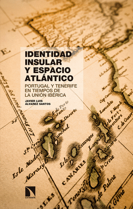 IDENTIDAD INSULAR Y ESPACIO ATLNTICO