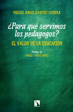 PARA QU SERVIMOS LOS PEDAGOGOS?