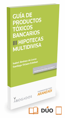 GU�A DE PRODUCTOS T�XICOS BANCARIOS III. HIPOTECAS MULTIDIVISA (P