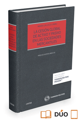 LA CESI�N GLOBAL DE ACTIVO Y PASIVO EN LAS SOCIEDADES MERCANTILES