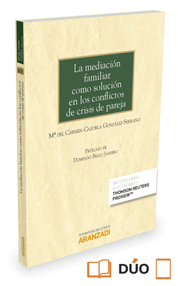 LA MEDIACI�N FAMILIAR COMO SOLUCI�N EN LOS CONFLICTOS DE CRISIS DE PAREJA (PAPEL