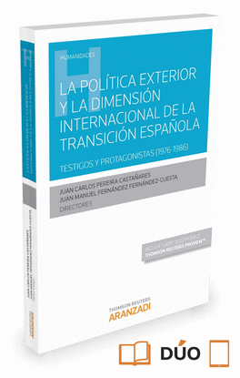 LA POLTICA EXTERIOR Y LA DIMENSIN INTERNACIONAL DE LA TRANSICIN ESPAOLA (PAP