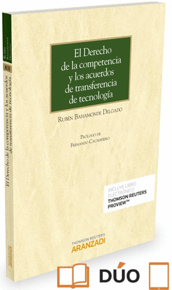EL DERECHO DE LA COMPETENCIA Y LOS ACUERDOS DE TRANSFERENCIA DE TECNOLOG�A (PAPE