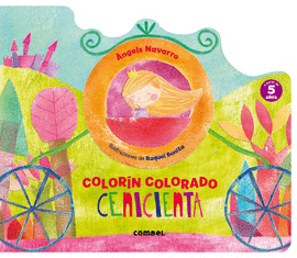CENICIENTA. COLOR�N COLORADO