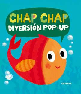 DIVERSION POP-UP. CHAP CHAP (A PARTIR DE 3 A�OS)