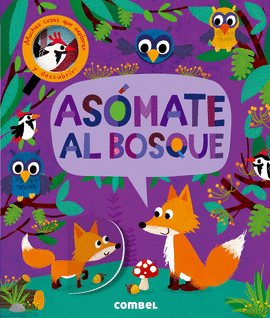 ASOMATE AL BOSQUE (SOLAPAS) (A PARTIR DE 5 AOS)