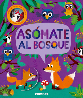 ASOMATE AL BOSQUE (SOLAPAS) (A PARTIR DE 5 A�OS)