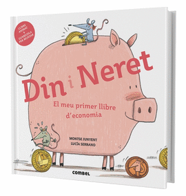 DIN I NERET. EL MEU PRIMER LLIBRE D'ECONOMIA