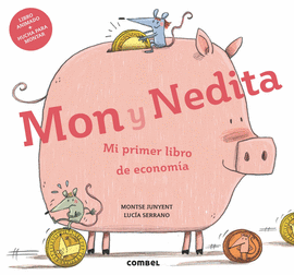 MON Y NEDITA. MI PRIMER LIBRO DE ECONOM�A