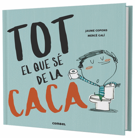 TOT EL QUE S� DE LA CACA