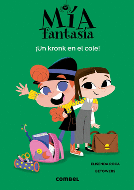 M�A FANTAS�A. UN KRONK EN EL COLE