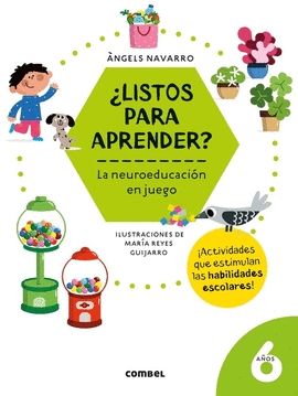 �LISTOS PARA APRENDER? LA NEUROEDUCACION EN JUEGO 6 A�OS