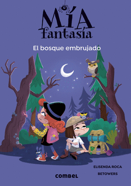 M�A FANTAS�A. EL BOSQUE EMBRUJADO