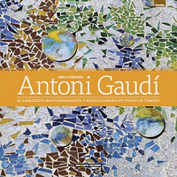 OBRA COMPLETA DE ANTONI GAUDI