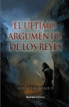 EL �LTIMO ARGUMENTO DE LOS REYES LA PRIMERA LEY LIBRO III 13 20