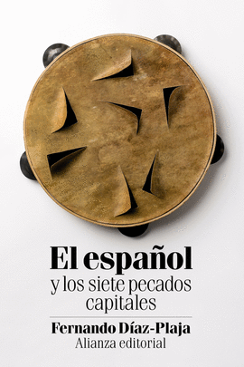 EL ESPA�OL Y LOS SIETE PECADOS CAPITALES