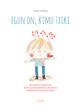 EGUN ON, KIMU TXIKI!