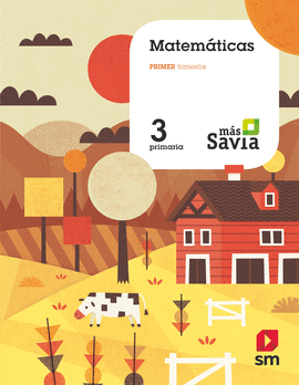 MATEM�TICAS. 3 PRIMARIA. M�S SAVIA. CASTILLA LA MANCHA. CASTILLA LE�N. LA RIOJA.