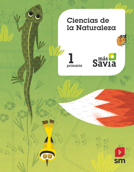 CIENCIAS DE LA NATURALEZA. 1 PRIMARIA. MS SAVIA