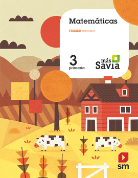 MATEM�TICAS. 3 PRIMARIA. M�S SAVIA. ASTURIAS. VALENCIA. ARAG�N. BALEARES. MEC. E