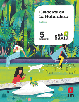 CIENCIAS DE LA NATURALEZA. 5 PRIMARIA. M�S SAVIA. LA RIOJA