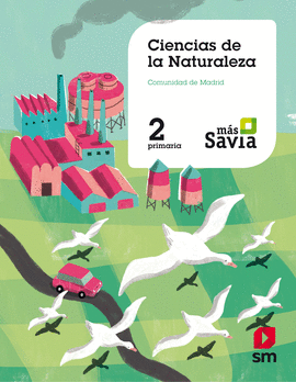 CIENCIAS DE LA NATURALEZA. 2 PRIMARIA. M�S SAVIA. MADRID