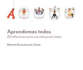 APRENDEMOS TODOS.20 REFLEXIONES PARA UNA