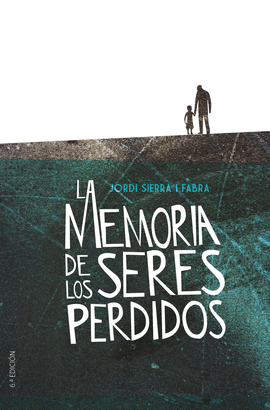 LA MEMORIA DE LOS SERES PERDIDOS