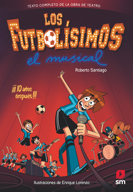 LOS FUTBOLSIMOS. EL MUSICAL