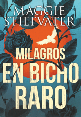 MILAGROS DE BICHO RARO,LOS