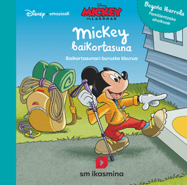 MICKEY BAIKORTASUNA