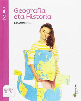 GEOGRAFIA ETA HISTORIA EZAGUTU SAILA 2 DBH EGITEN JAKIN