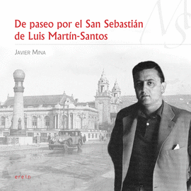 DE PASEO POR EL SAN SEBASTIN DE LUIS MARTN-SANTOS