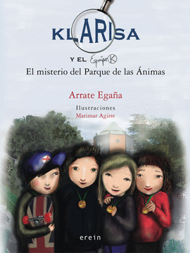 KLARISA Y EL EQUIPO K. EL MISTERIO DEL PARQUE DE LAS NIMAS