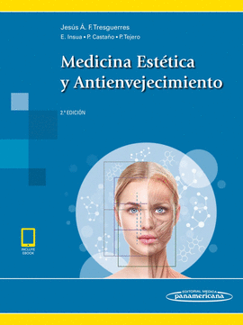 MEDICINA ESTETICA Y ANTIENVEJECIMIENTO 2�ED