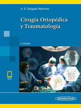 CIRUGIA ORTOPEDICA Y TRAUMATOLOGIA 4�ED