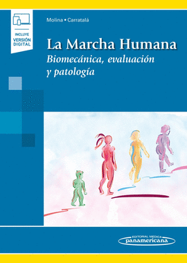 LA MARCHA HUMANA. BIOMECNICA, EVALUACIN Y PATOLOGA