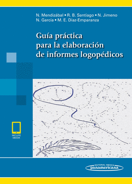 GUA PRCTICA PARA LA ELABORACIN DE INFORMES LOGOPDICOS (EBOOK ONLINE)