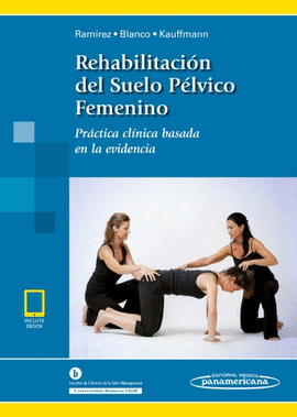 REHABILITACIN DEL SUELO PLVICO FEMENINO (INCLUYE EBOOK)