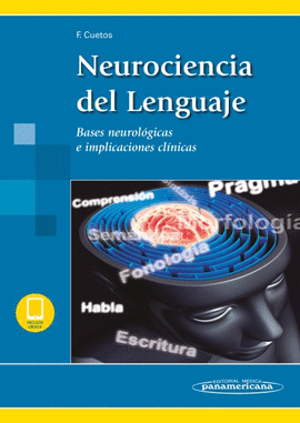 NEUROCIENCIA DEL LENGUAJE (INCLUYE EBOOK)