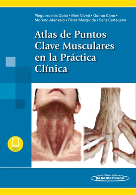 ATLAS DE PUNTOS CLAVE MUSCULARES EN LA PR�CTICA CL�NICA (INCLUYE EBOOK)