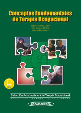 CONCEPTOS FUNDAMENTALES DE TERAPIA OCUPACIONAL (INCLUYE VERSIN DIGITAL)