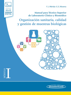 M�DULO I. ORGANIZACI�N SANITARIA, CALIDAD Y GESTI�N DE MUESTRAS BIOL�GICAS+E