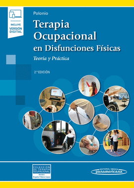 TERAPIA OCUPACIONAL DISFUNCIONES FISICAS 2�EDICION