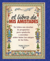 EL LIBRO DE MIS AMISTADES