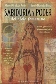 SABIDUR�A Y PODER DEL CICLO FEMENINO